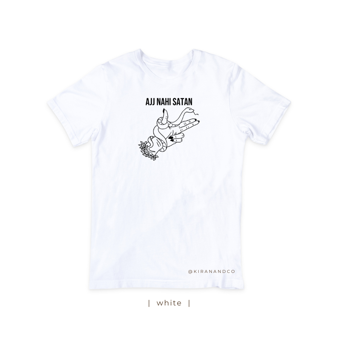 Ajj Nahi Satan T-Shirt