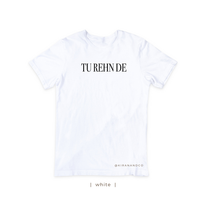 Tu Rehn De T-Shirt