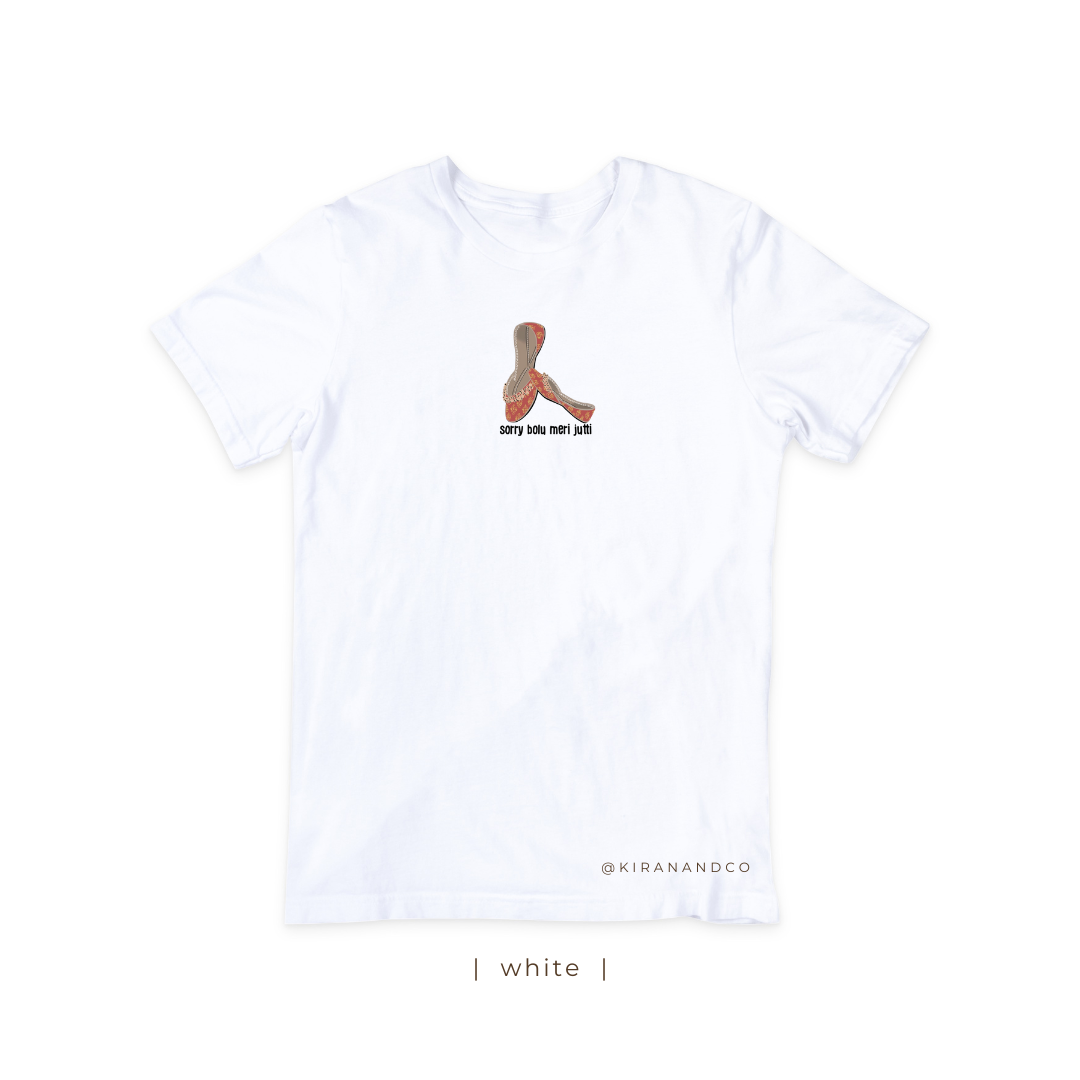 Sorry Bolu Meri Jutti T-Shirt