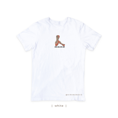 Sorry Bolu Meri Jutti T-Shirt