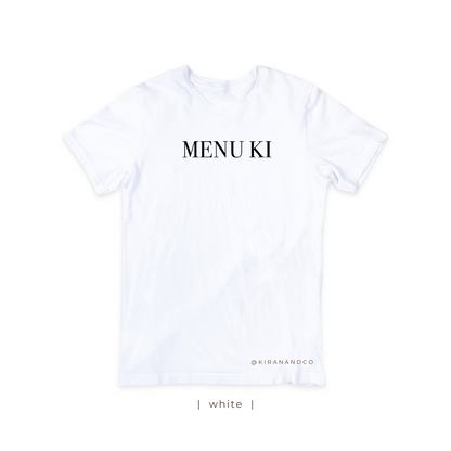 Menu Ki T-Shirt