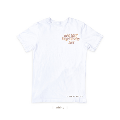 Ajj Din Khushiyan Da T-Shirt